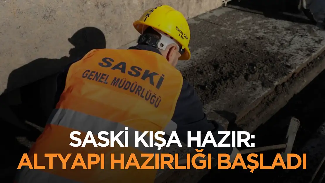 Samsun'da kışa hazırlık! SASKİ altyapı hazırlığı yaptı